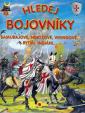 Hledej bojovníky - Samurajové, nindžové,