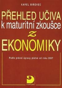 Přehled učiva k maturitní zkoušce z ekonomiky - 3. vydání