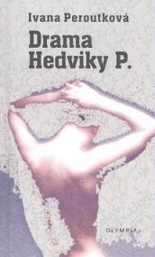 Drama Hedviky P.