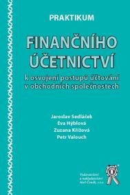 Praktikum finančního účetnictví k osvojení postupů účtování v obchodních společnostech