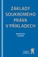 Základy soukromého práva v příkladech