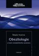 Obezitologie a teorie metabolického syndromu