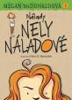 Nela Náladová 1 - Nálady Nely Náladové