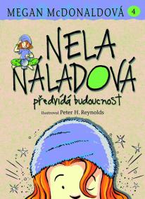 Nela Náladová 4 - Předvídá budoucnost