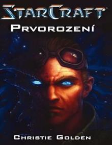 StarCraft - Templáři 1 - Prvorození