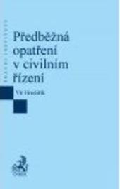 Předběžná opatření v civilním řízení