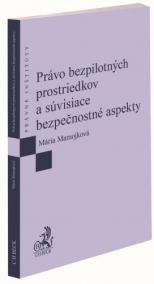 Právo bezpilotných prostriedkov a súvisiace bezpečnostné aspekty