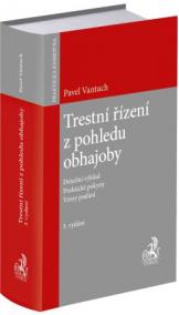 Trestní řízení z pohledu obhajoby (3. vydání)