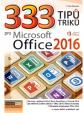 333 tipů a triků pro MS Office 2016