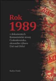 Rok 1989 v dokumentech Komunistické strany Československa, okresního výboru Ústí nad Orlicí