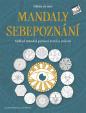 Mandaly sebepoznání - Odhalte své nitro