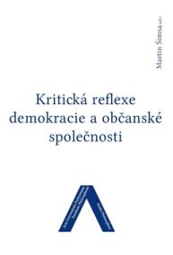 Kritická reflexe demokracie a občanské společnosti