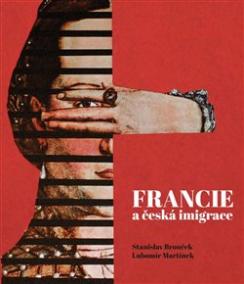 Francie a česká imigrace