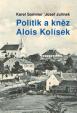 Politik a kněz Alois Kolísek