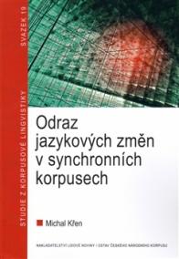 Odraz jazykových změn v synchronních korpusech