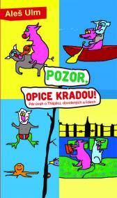 Pozor, opice kradou!