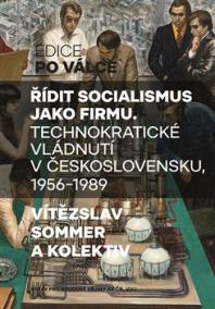 Řídit socialismus jako firmu