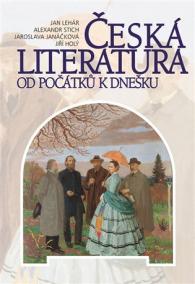 Česká literatura od počátku k dnešku