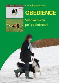 Obedience - vysoká škola psí poslušnosti