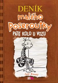 Deník malého poseroutky 7 - Páté kolo u vozu