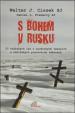 S Bohem v Rusku