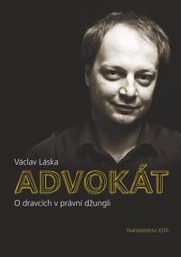 Advokát - O dravcích v právní džungli - 2. vydání