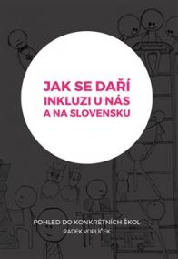 Jak se daří inkluzi u nás a na Slovensku?