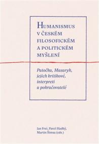 Humanismus v českém filosofickém a politickém myšlení