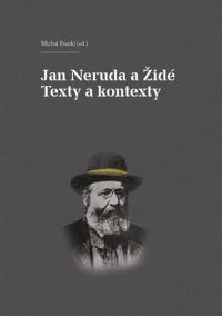 Jan Neruda a Židé - Texty a kontexty