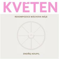 Květen - Rekompozice Máchova Máje