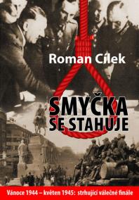 Smyčka se stahuje - Vánoce 1944 - květen