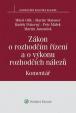 Zákon o rozhodčím řízení a o výkonu rozhodčích nálezů Komentář