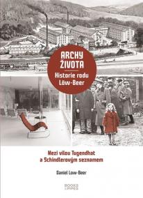 Archy života - Historie rodu Löw-Beer