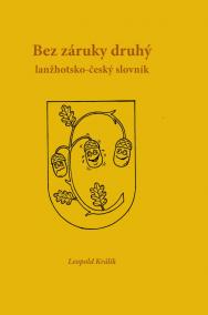 Bez záruky druhý: lanžhotsko-český slovník