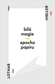 Bílá magie / Epocha papíru