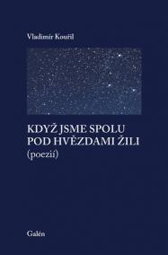 Když jsme spolu pod hvězdami žili