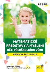 Matematické představy a myšlení dětí předškolního věku