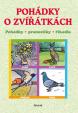 Pohádky o zvířátkách - Pohádky, pranosti