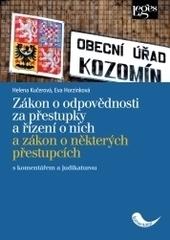 Zákon o odpovědnosti za přestupky a řízení o nich a zákon o některých přestupcích s komentářem a judikaturou