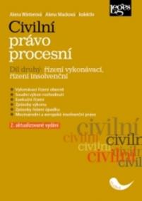 Civilní právo procesní. Díl druhý: řízení vykonávací, řízení insolvenční2. aktualizované vydání