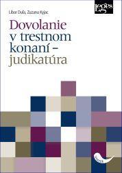 Dovolanie v trestnom konaní – judikatúra