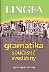 Gramatika současné švédštiny s praktickými příklady