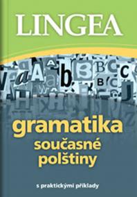 Gramatika současné polštiny s praktickými příklady