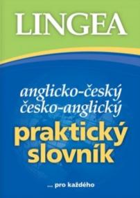 Anglicko-český a česko-anglický Praktický slovník