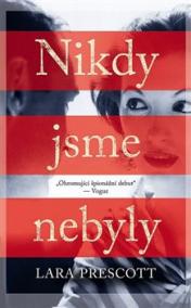 Nikdy jsme nebyly