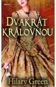 Dvakrát královnou