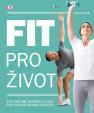 Fit pro život