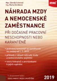 Náhrada mzdy a nemocenské zaměstnance při dočasné pracovní neschopnosti nebo karanténě 2019