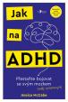 Jak na ADHD