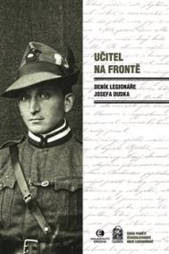 Učitel na frontě - Deník legionáře Josef